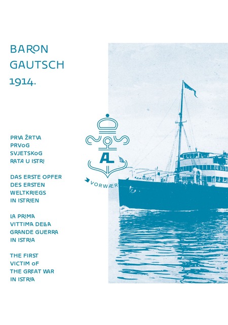 Baron Gautsch 1914. - prva žrtva Prvog svjetskog rata u Istri